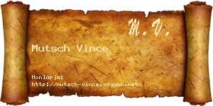 Mutsch Vince névjegykártya
